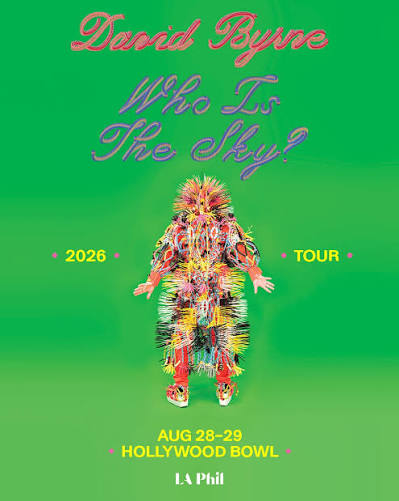 DavidByrne2026-08-28HollywoodBowlCA (2).jpeg